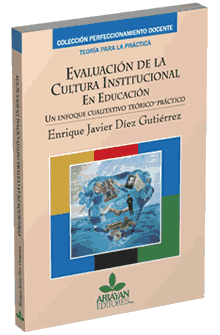 DIEZ GUTIERREZ, Enrique Javier. (2007). La evaluación de la cultura institucional en educación. Chile: Arrayán.